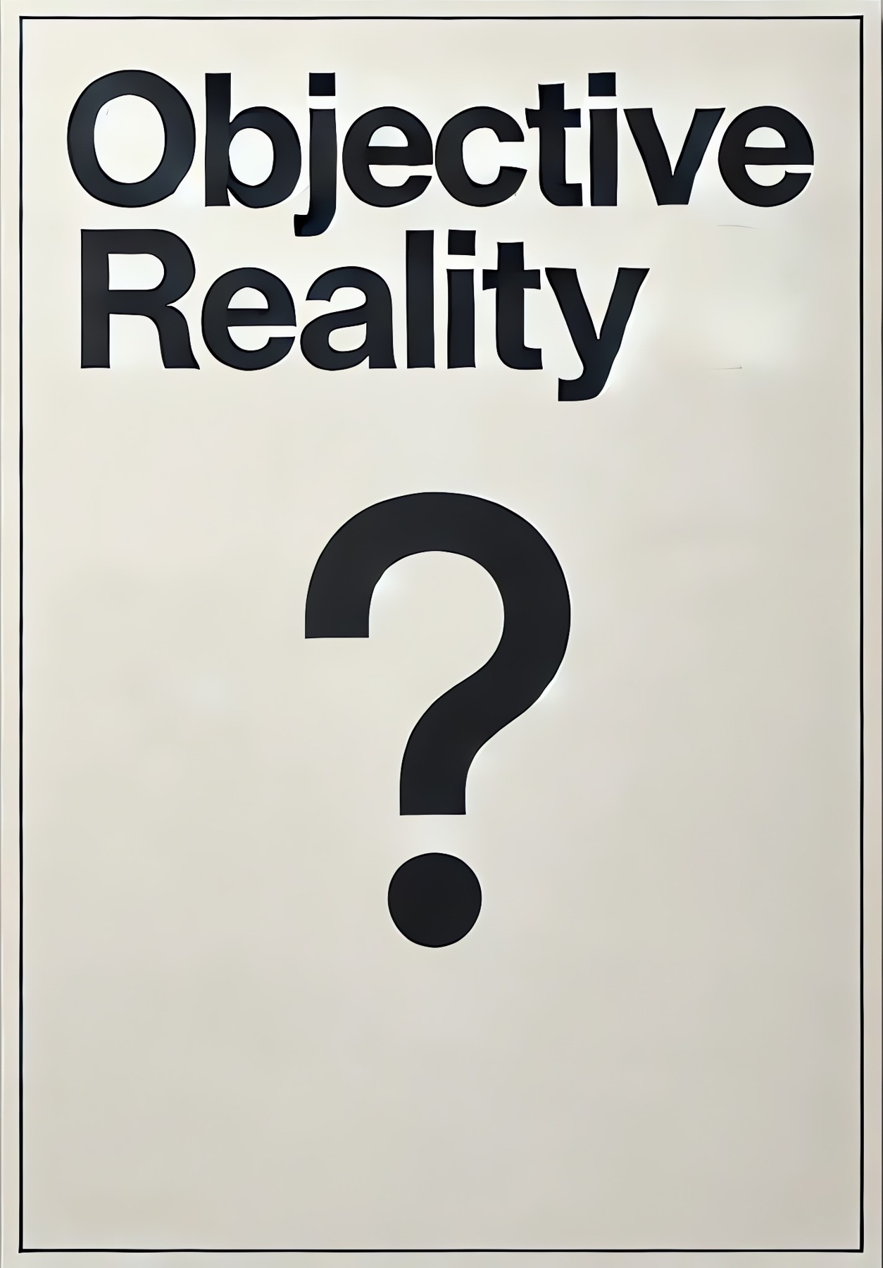 Objective Reality